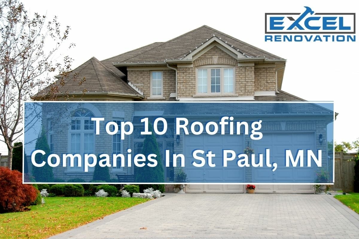 Top 10 Roofing Companies In St Paul, MN