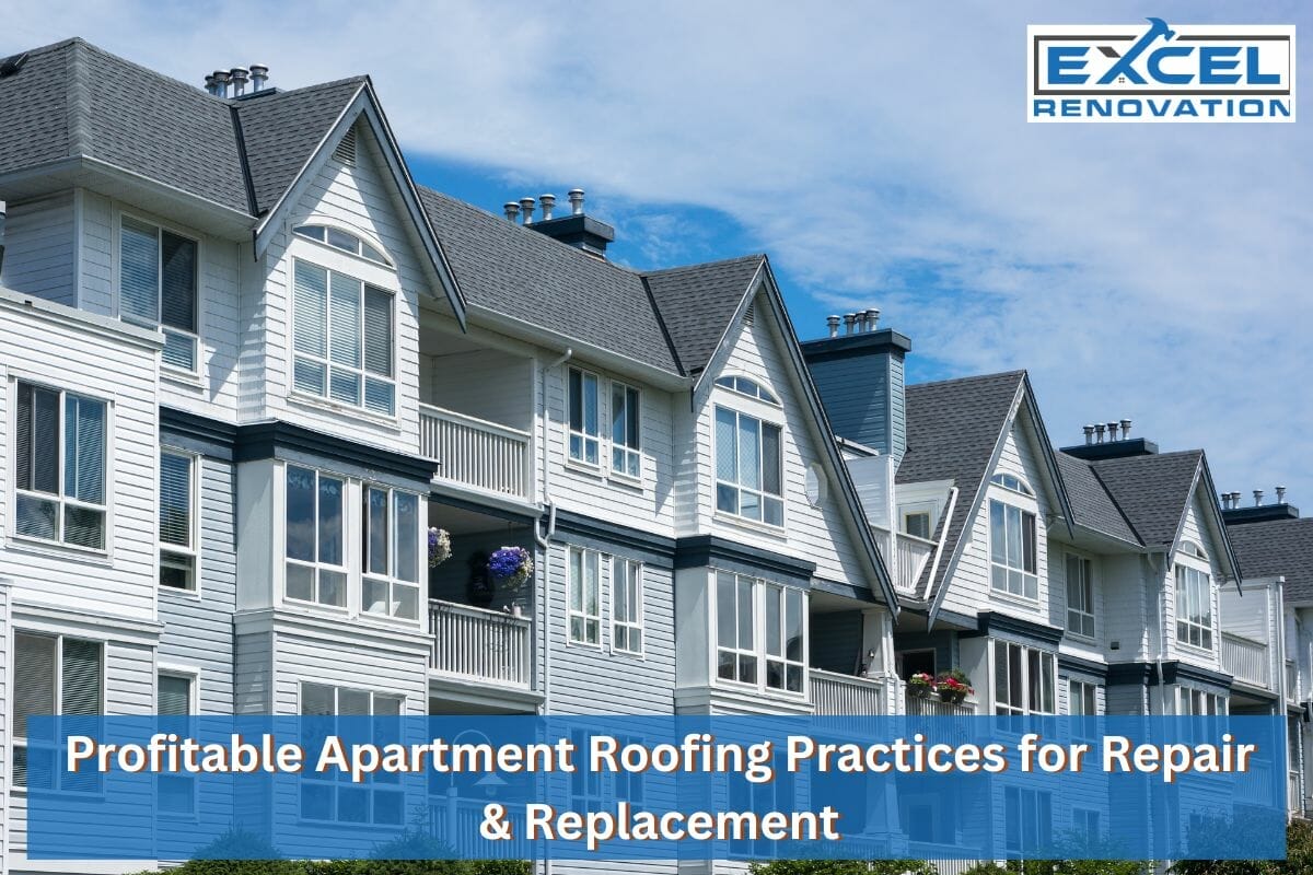 Profitable Apartment Roofing Practices for Repair & Replacement